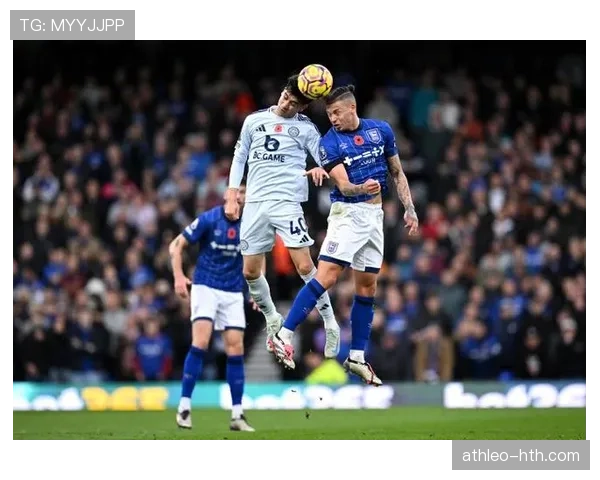 伊普斯维奇英超赛场强势逆转,稳健表现点燃球迷希望 伊普斯维奇英超赛场强势逆转,稳健表现点燃球迷希望